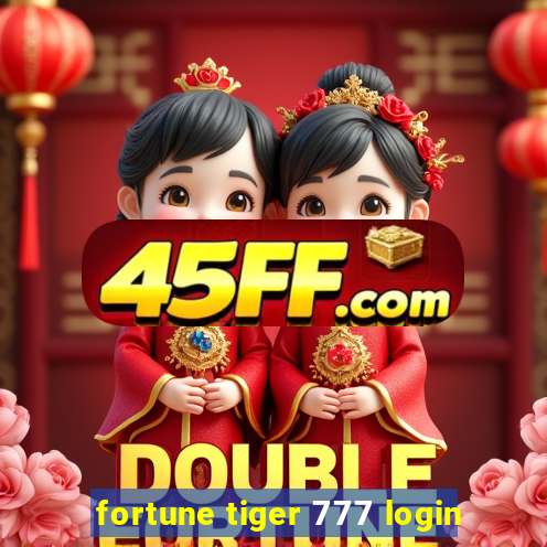 fortune tiger 777 login